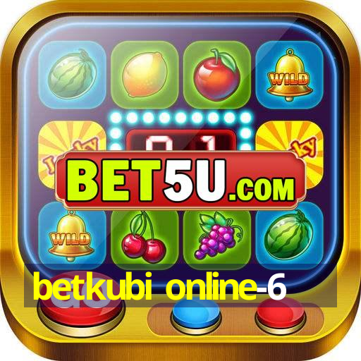 betkubi online